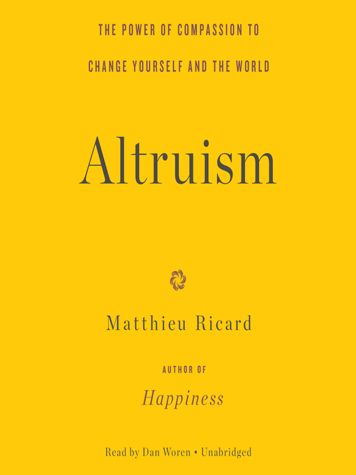 Title details for Altruism by Matthieu Ricard - Available